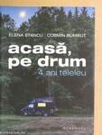 Acasa, pe drum