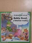 Robin Hood, a hívatlan vendég