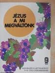 Jézus a mi megváltónk