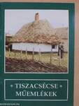 Tiszacsécse - Műemlékek