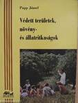 Védett területek, növény- és állatritkaságok