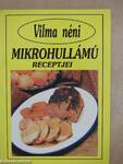 Vilma néni mikrohullámú receptjei