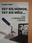 Egy kis homok, egy kis mész...