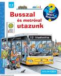 Busszal és metróval utazunk