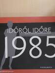 Időről időre 1985