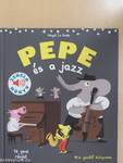 Pepe és a jazz