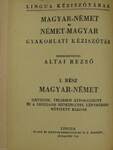 Magyar-német és német-magyar gyakorlati kéziszótár I-II.