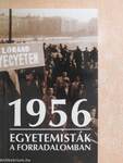 1956 - Egyetemisták a forradalomban