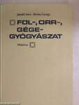 Fül-, orr-, gégegyógyászat