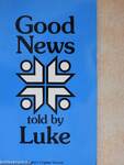 Good news told by Luke