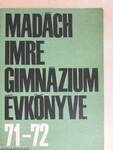 Madách Imre Gimnázium Évkönyve 71-72