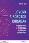 Jövőnk a robotok korában