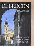 Debrecen, die Civeswelt