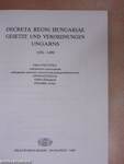 Decreta Regni Hungariae Gesetze und Verordnungen Ungarns 1458-1490