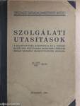 Szolgálati utasítások a számvevőség központja és a vidéki kerületi pénztárak (kirendeltségek) mellé rendelt számvevőségek számára