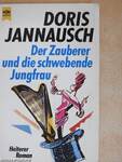 Der Zauberer und die Schwebende Jungfrau