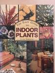 The Easy Guide to Indoor Plants