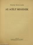 Az acélt megedzik