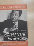 Szihanuk királysága