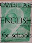 Cambridge English for schools - Workbook Two