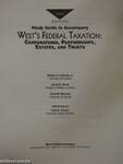 Study Guide to Accompany West's Federal Taxation: Corporations, Partnerships, Estates, and Trusts