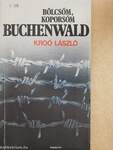 Bölcsőm, koporsóm Buchenwald