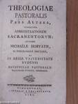 Theologiae Pastoralis I-III.