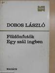Földönfutók/Egy szál ingben