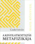 A kinyilatkoztatás metafizikája-Tanulmány Schelling első berlini kollégiumáról