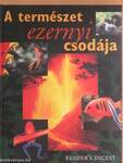 A természet ezernyi csodája
