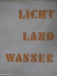 Licht Land Wasser