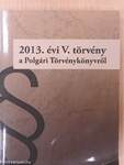 2013. évi V. törvény a Polgári Törvénykönyvről