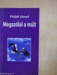 Megszólal a múlt