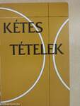Kétes tételek
