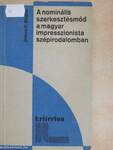 A nominális szerkesztésmód a magyar impresszionista szépirodalomban