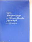 Újabb Állategészségügyi és Élelmiszerhigiéniai Jogszabályok gyűjteménye