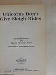 Unicorns Don't Give Sleigh Rides