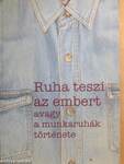 Ruha teszi az embert