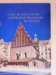 Das Staatliche Jüdische Museum in Prag