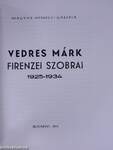 Vedres Márk firenzei szobrai