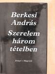 Szerelem három tételben (dedikált példány)