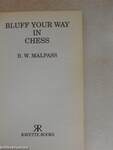 Bluff your way in Chess