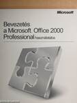 Bevezetés a Microsoft Office 2000 Professional használatába