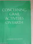 Concerning Grail Activities on Earth