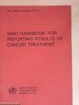 WHO Handbook For Reporting Results of Cancer Treatment