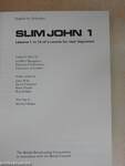 Slim John 1.