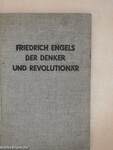 Friedrich Engels der Denker und Revolutionär