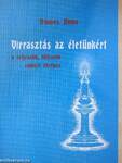 Virrasztás az életünkért