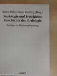 Soziologie und Geschichte-Geschichte der Soziologie