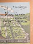 Magyar reneszánsz kertművészet a XVI-XVII. században